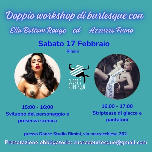 Burlesque workshops with: Ella Bottom Rouge and Azzurro Fumo
