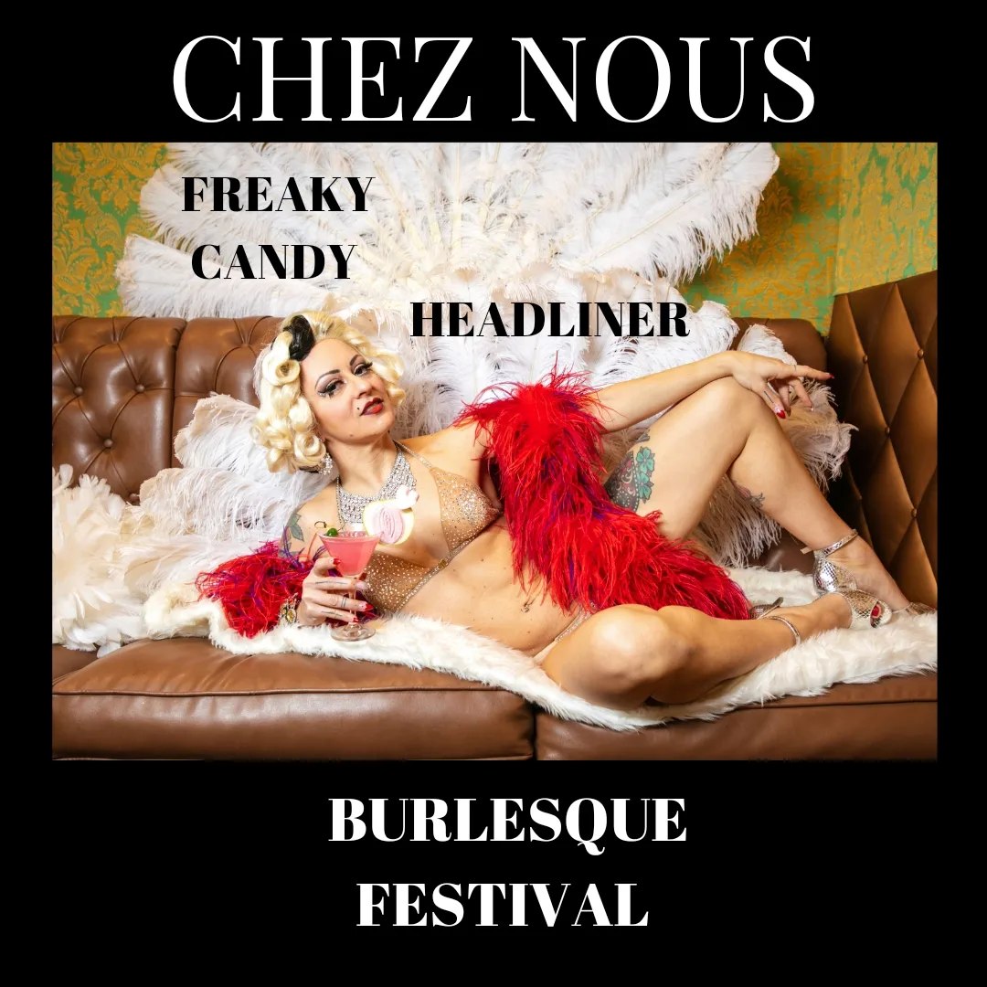 Headliner at the Chez Nous Burlesque Festival